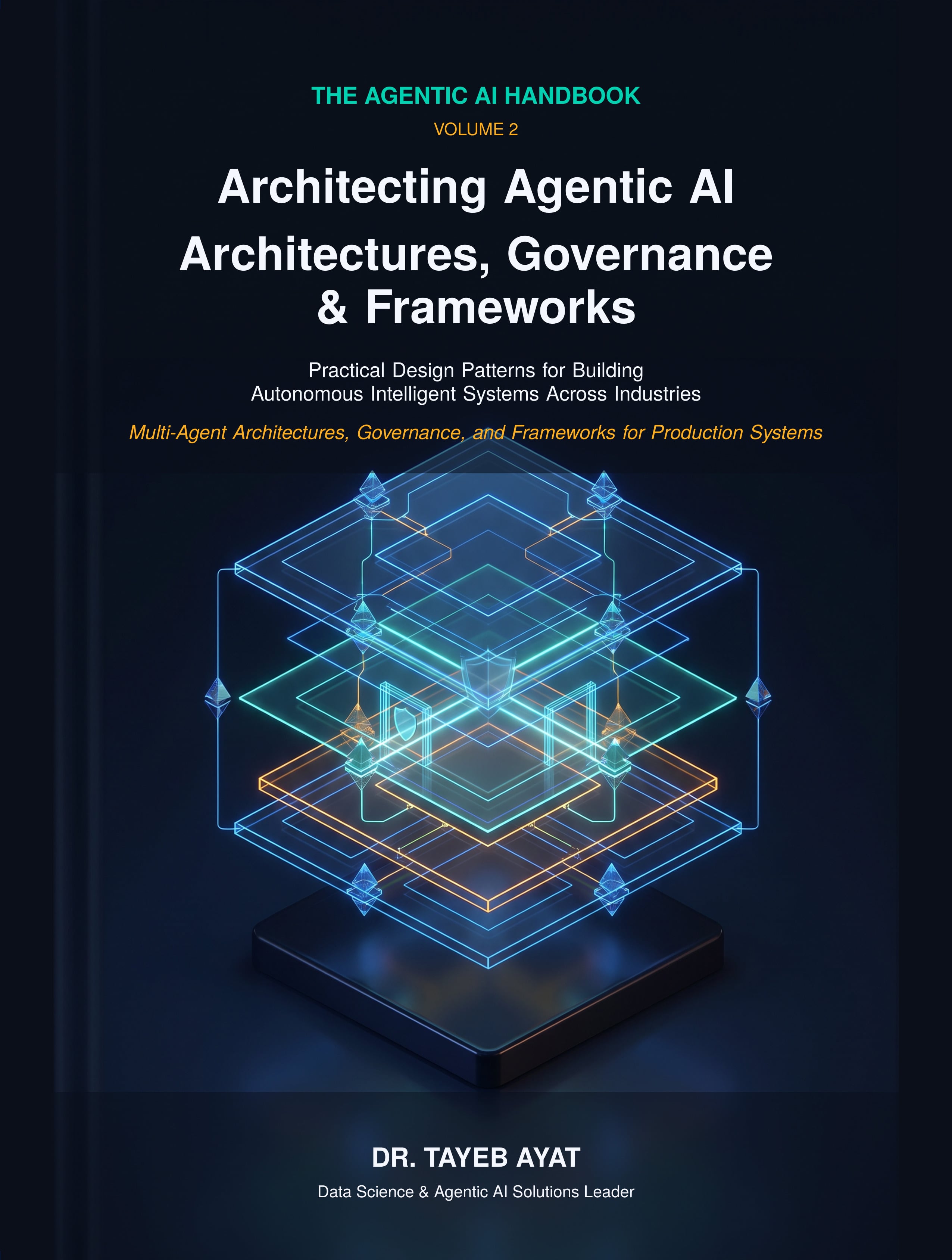 Architecting Agentic AI: Architectures, Governance & Frameworks cover